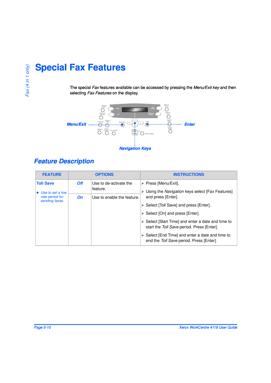 Xerox 32N00467 Special Fax Features, Feature Description, Fax 4 in 1 only, ¾ Using the Navigation keys select Fax Features 