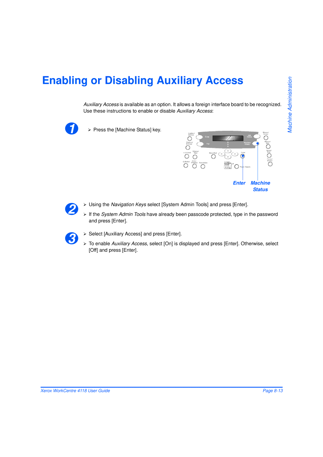 Xerox 32N00467 Enabling or Disabling Auxiliary Access, ¾ Select Auxiliary Access and press Enter, Off and press Enter 