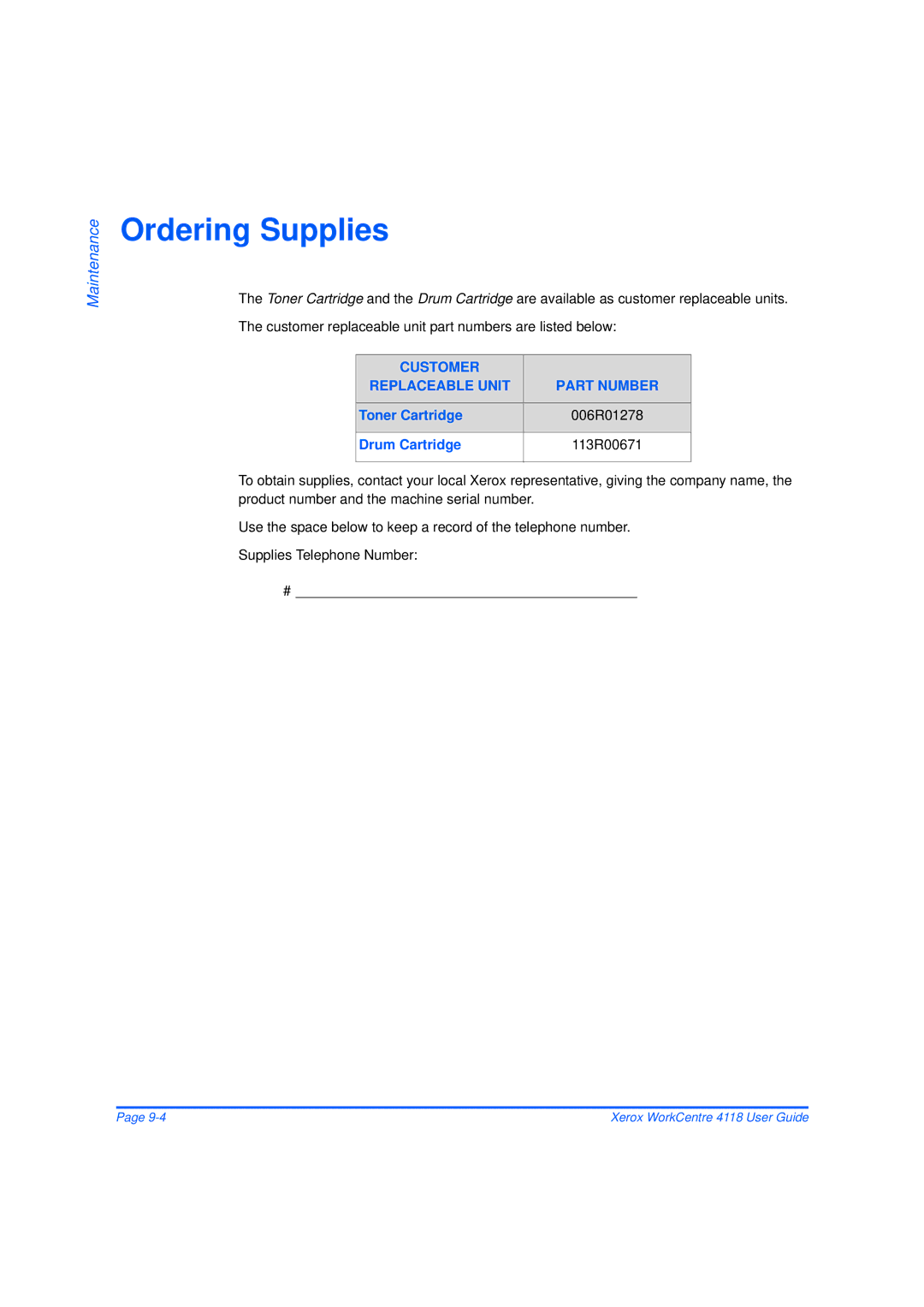 Xerox 32N00467 manual Ordering Supplies, Customer Replaceable Unit Part Number 