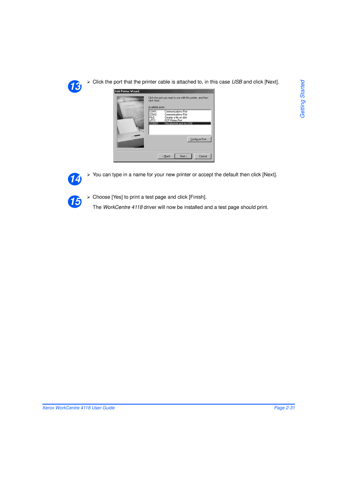 Xerox 32N00467 manual ¾ Choose Yes to print a test page and click Finish 