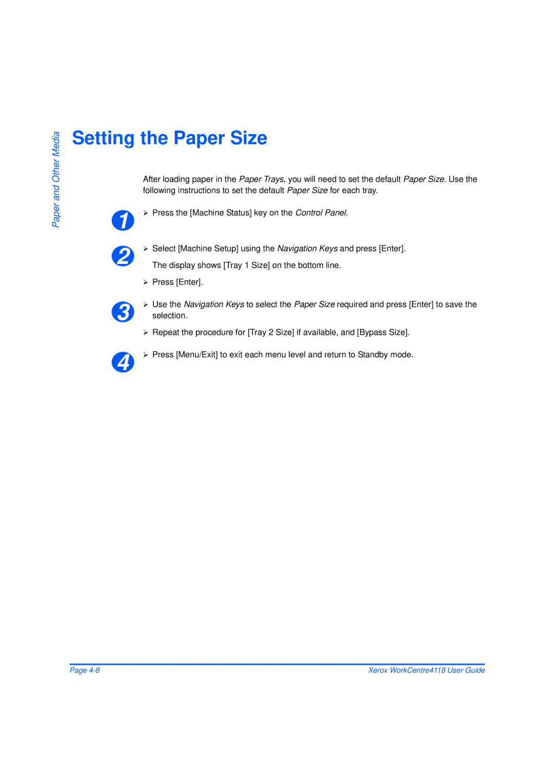 Xerox 32N00467 manual Setting the Paper Size, Display shows Tray 1 Size on the bottom line, ¾ Press Enter, Selection 