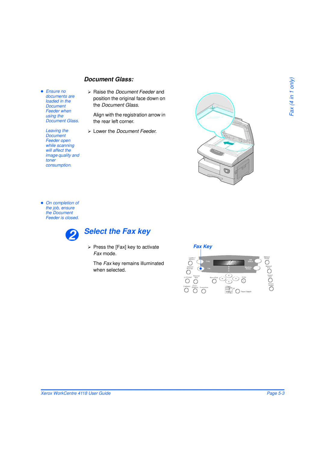 Xerox 32N00467 manual Select the Fax key, ¾ Press the Fax key to activate, Fax Key 