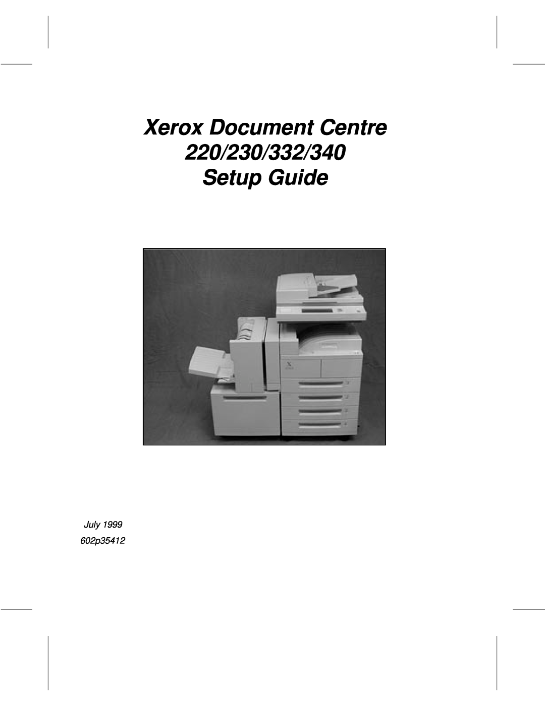 Xerox setup guide Xerox Document Centre 220/230/332/340 Setup Guide, July 602p35412 