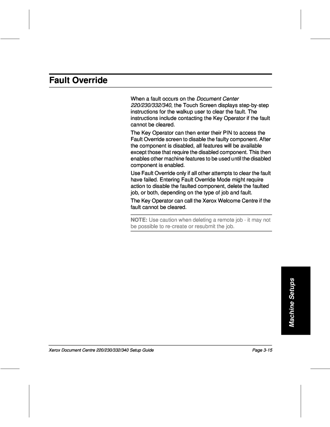 Xerox 230, 340, 332, 220 setup guide Fault Override, Machine Setups 