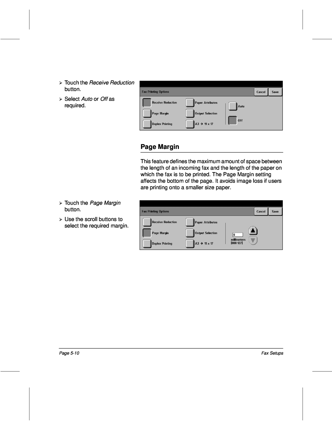 Xerox 340, 332, 220, 230 setup guide Touch the Receive Reduction, Touch the Page Margin 