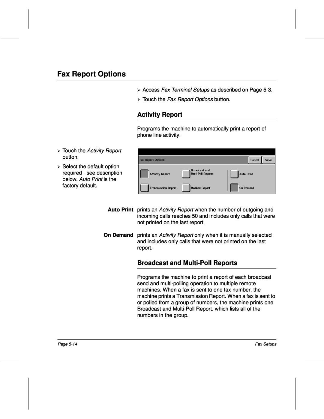 Xerox 340, 332, 220, 230 setup guide Fax Report Options, Broadcast and Multi-Poll Reports, Touch the Activity Report 