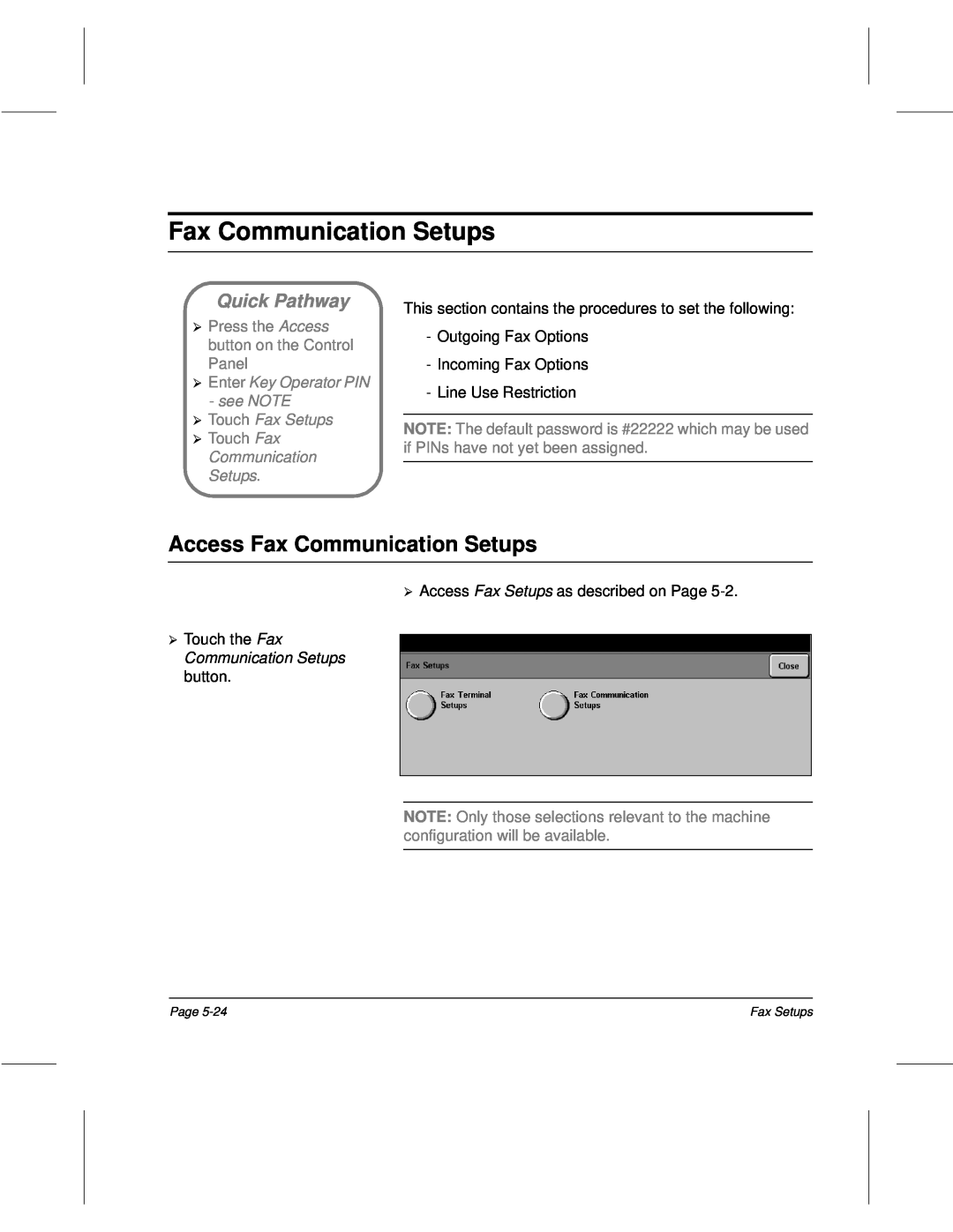 Xerox 220, 340 Fax Communication Setups, Access Fax Communication¿ Setups, Quick Pathway, Enter Key Operator PIN see NOTE 