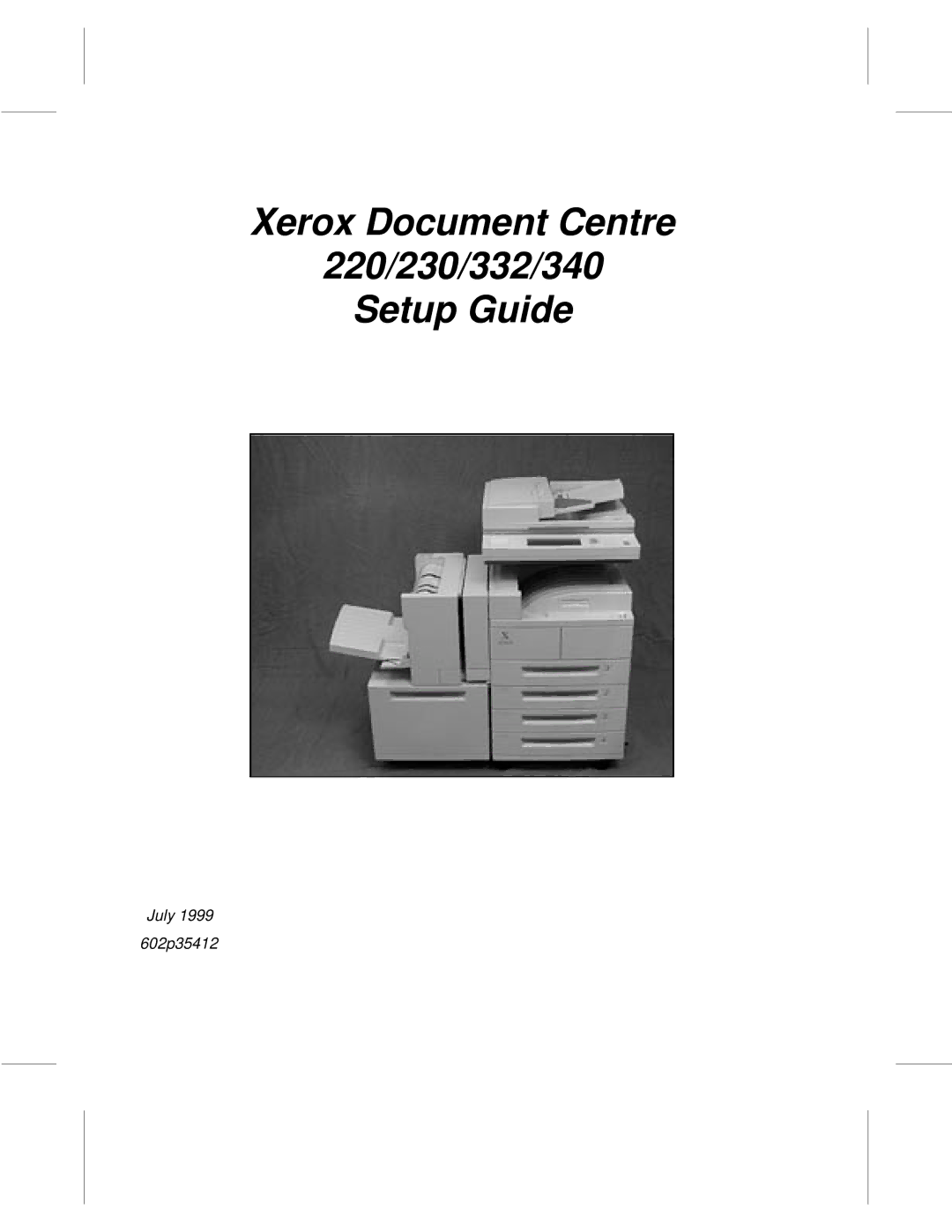 Xerox setup guide Xerox Document Centre 220/230/332/340 Setup Guide, July 602p35412 