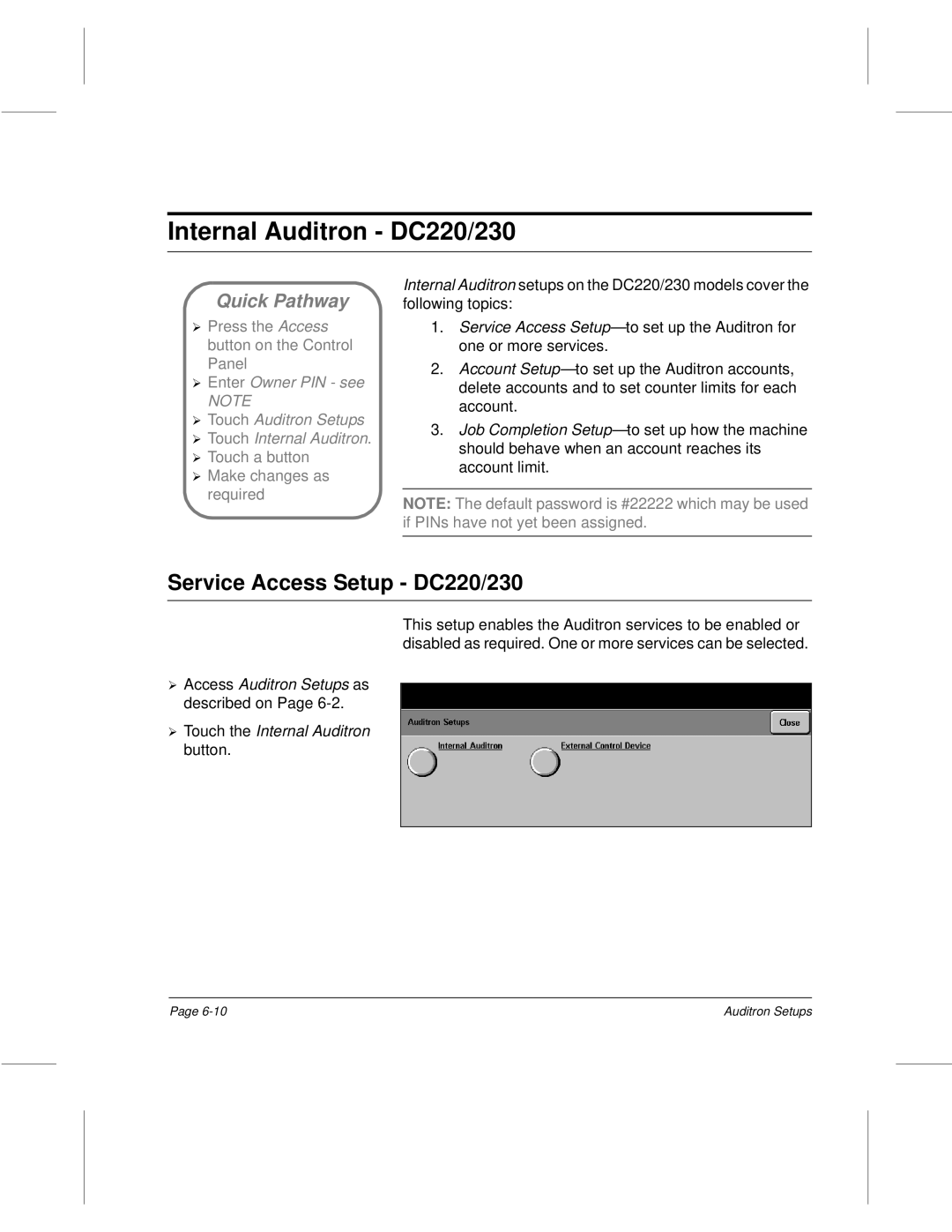 Xerox 340, 332 setup guide Internal Auditron DC220/230, Service Access Setup DC220/230, Access Auditron Setups as 