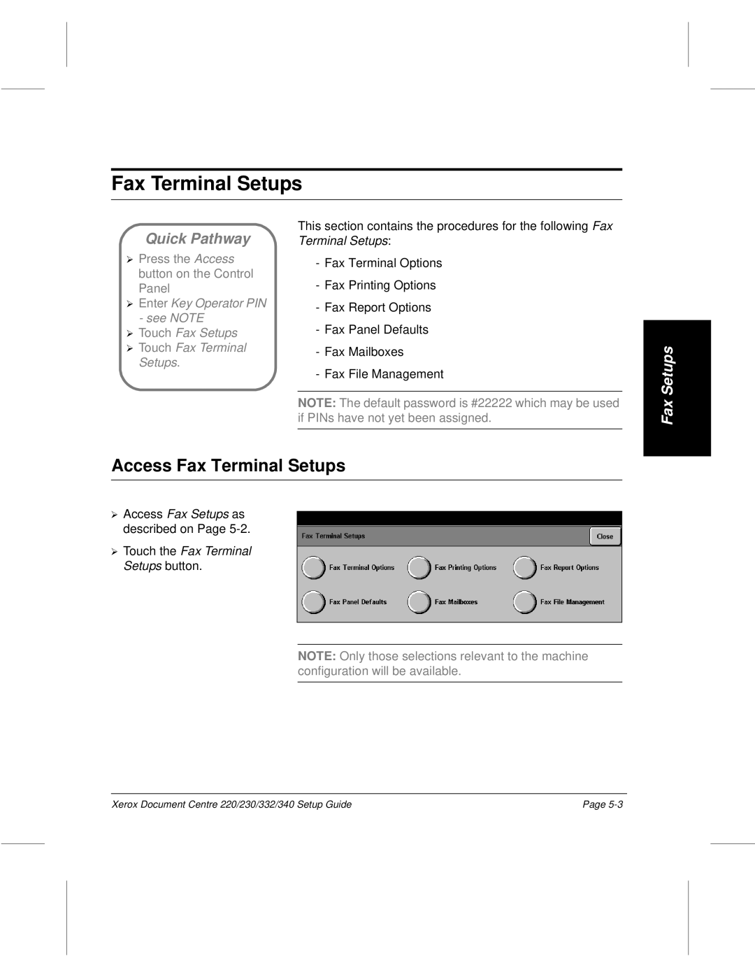 Xerox 332, 340, 220, 230 Access Fax Terminal Setups, Access Fax Setups as, Touch the Fax Terminal Setups button 