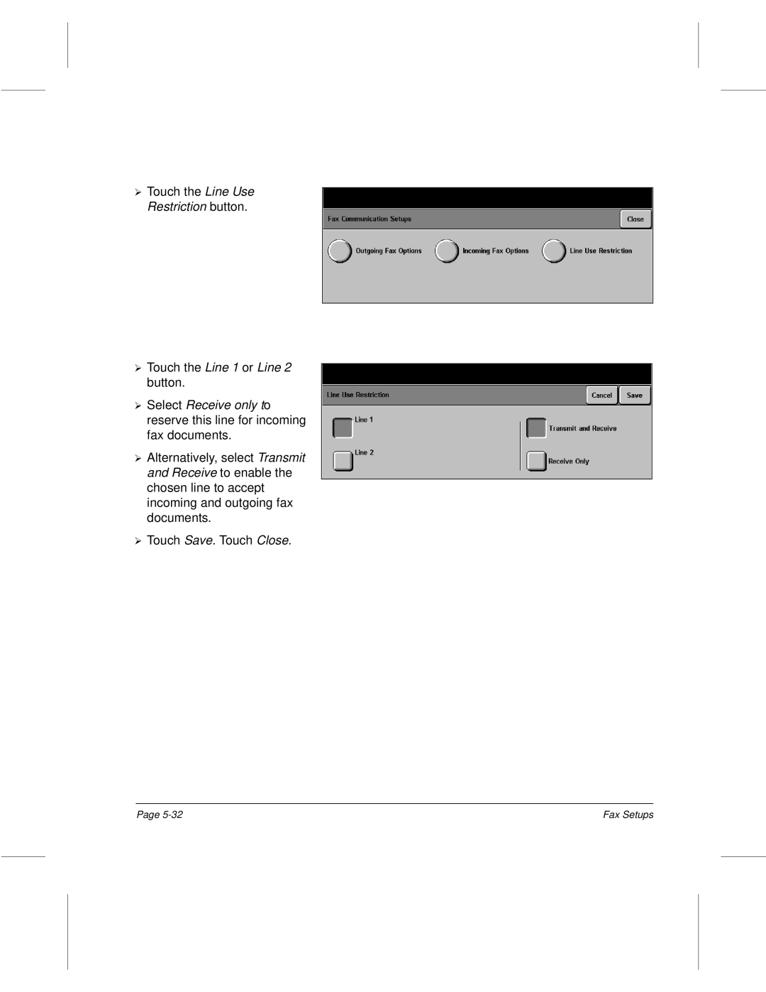 Xerox 220, 340, 332, 230 setup guide Select Receive only to reserve this line for incoming 