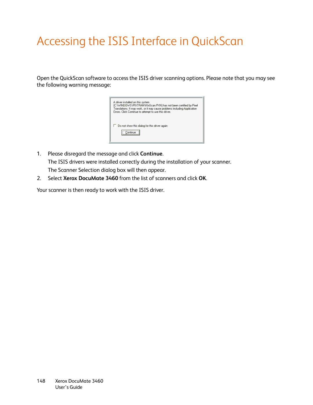 Xerox 3460 manual Accessing the Isis Interface in QuickScan 