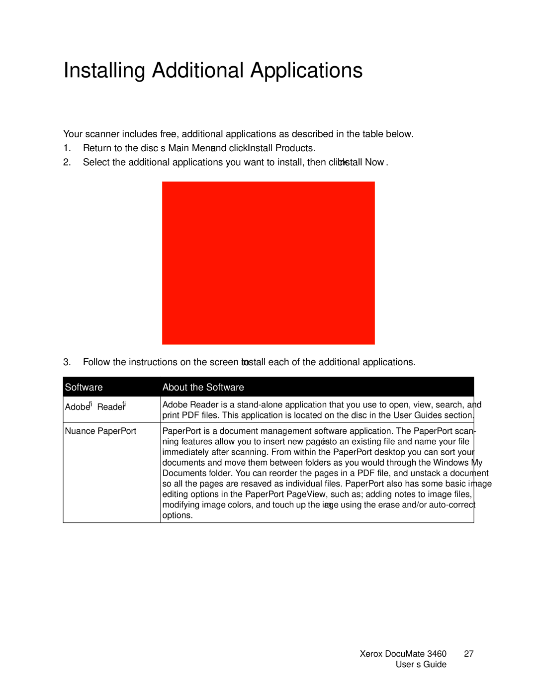 Xerox 3460 manual Installing Additional Applications, Software About the Software 