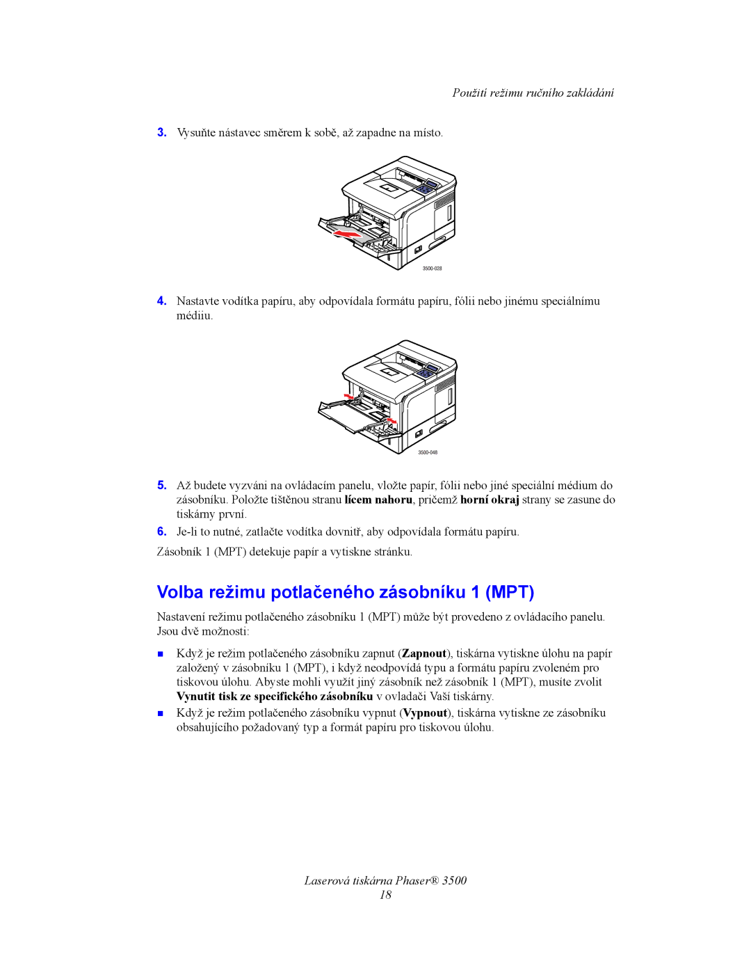 Xerox 3500 manual Volba režimu potlačeného zásobníku 1 MPT 