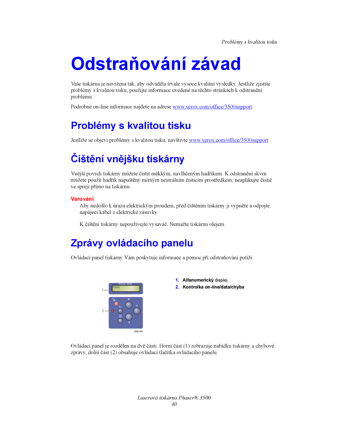 Xerox 3500 manual Problémy s kvalitou tisku Čištění vnějšku tiskárny, Zprávy ovládacího panelu 