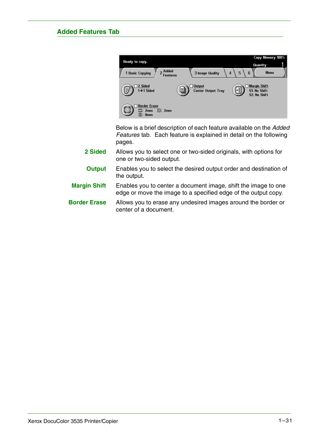 Xerox 3535 manual Added Features Tab 