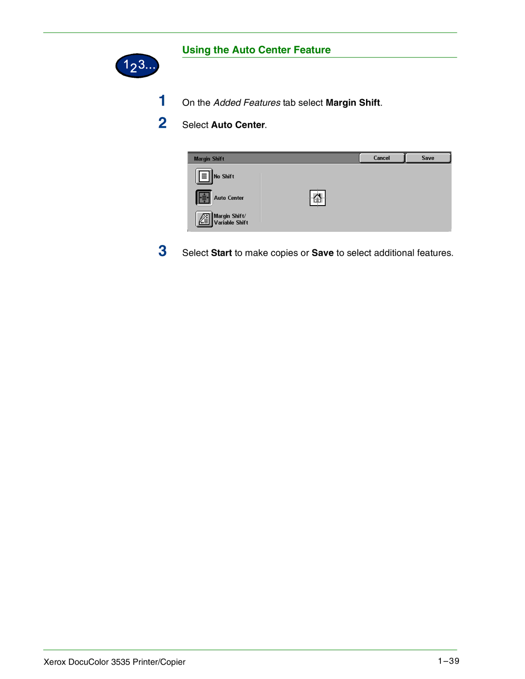 Xerox 3535 manual Using the Auto Center Feature, Select Auto Center 