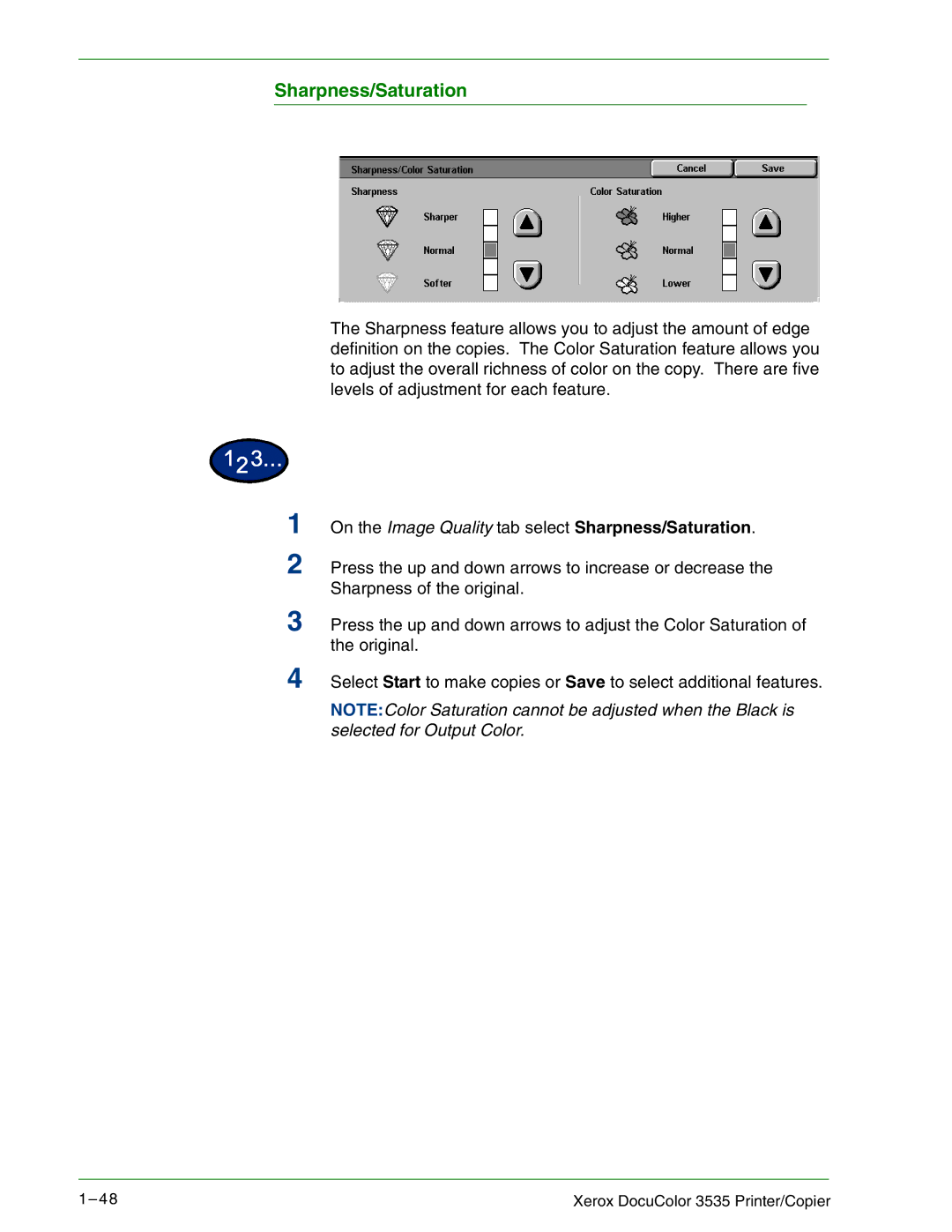 Xerox 3535 manual On the Image Quality tab select Sharpness/Saturation 