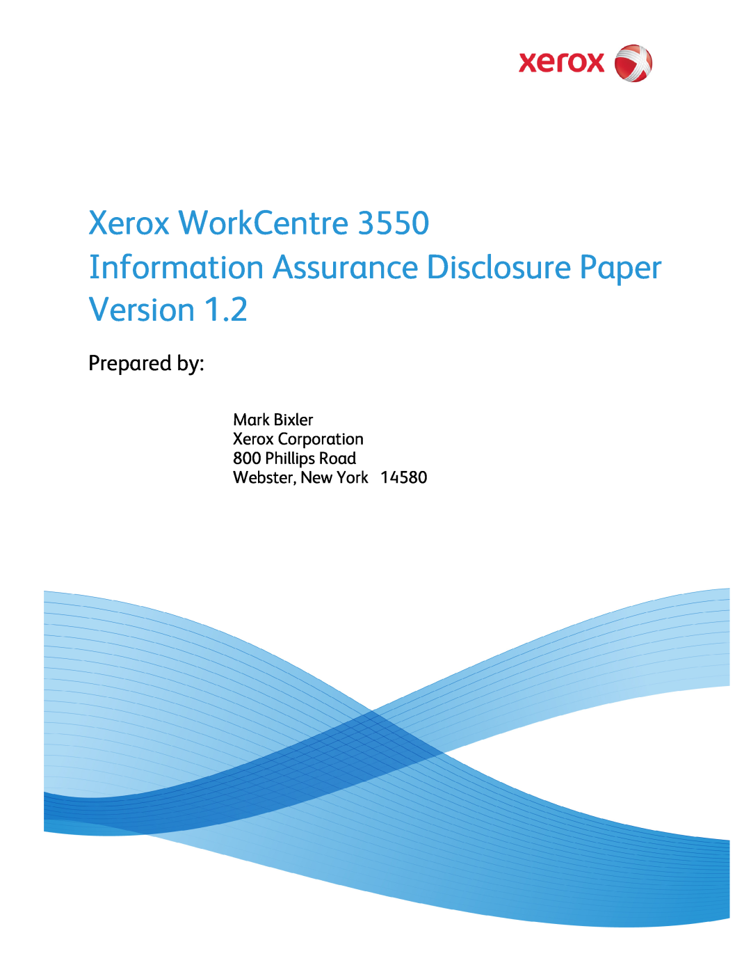 Xerox 3550 manual Xerox WorkCentre, Information Assurance Disclosure Paper Version, Prepared by, Webster, New York 