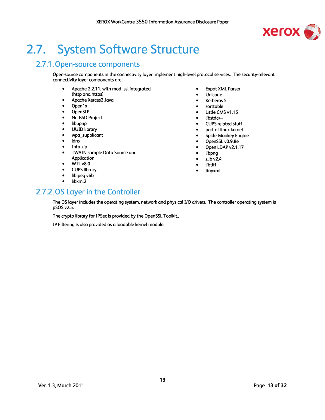 Xerox 3550 manual System Software Structure, Open-sourcecomponents, OS Layer in the Controller 