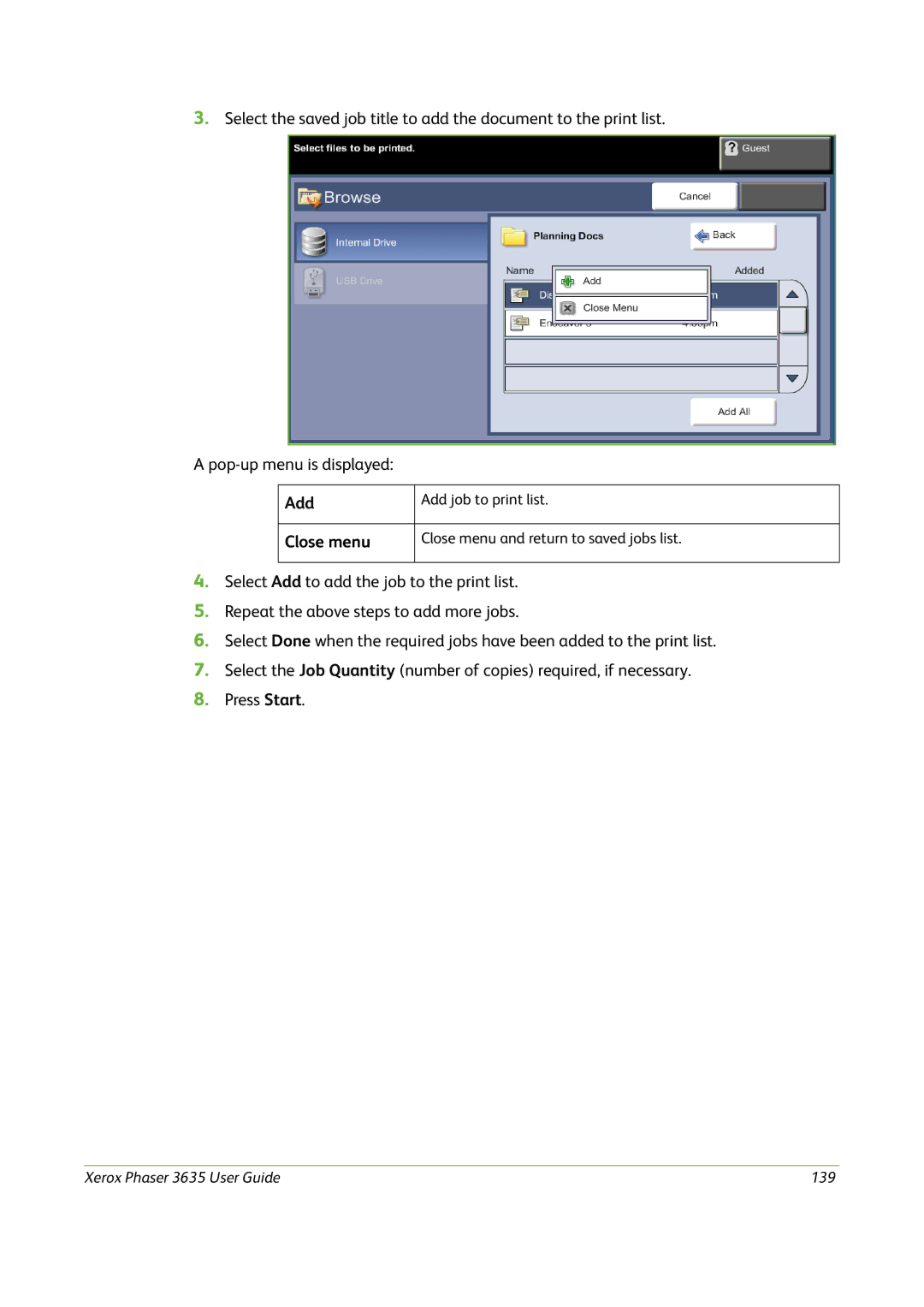 Xerox 3635 manual Add, Close menu 