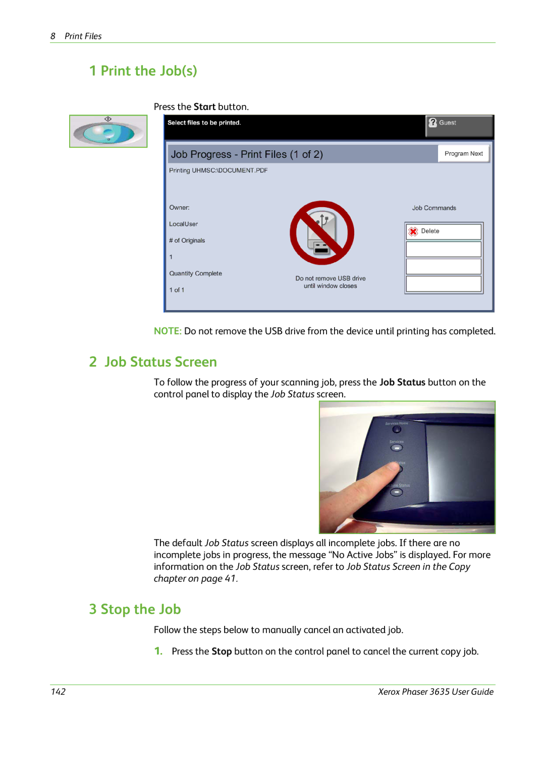 Xerox 3635 manual Print the Jobs, Job Status Screen 