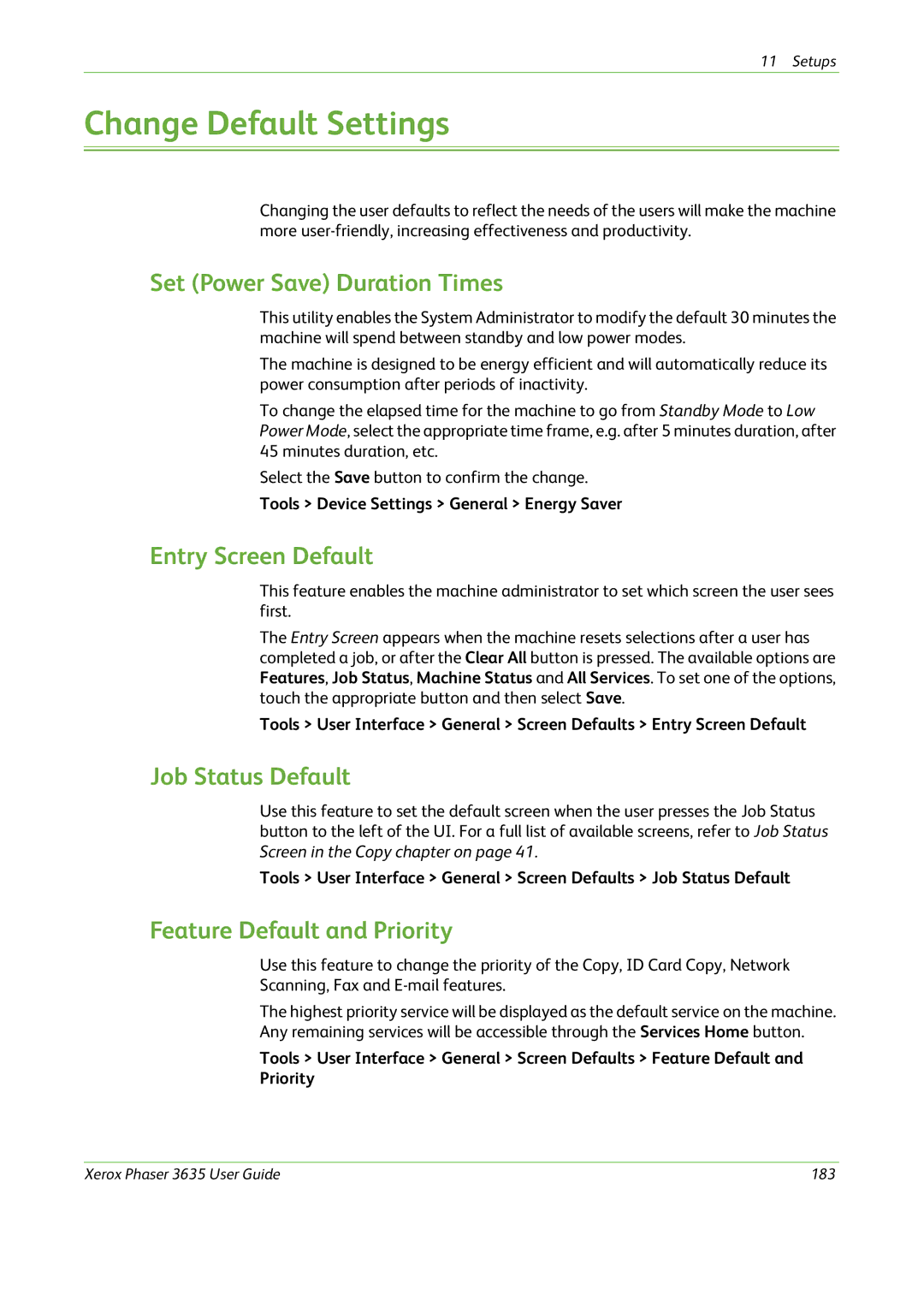 Xerox 3635 manual Change Default Settings, Set Power Save Duration Times, Entry Screen Default, Job Status Default 