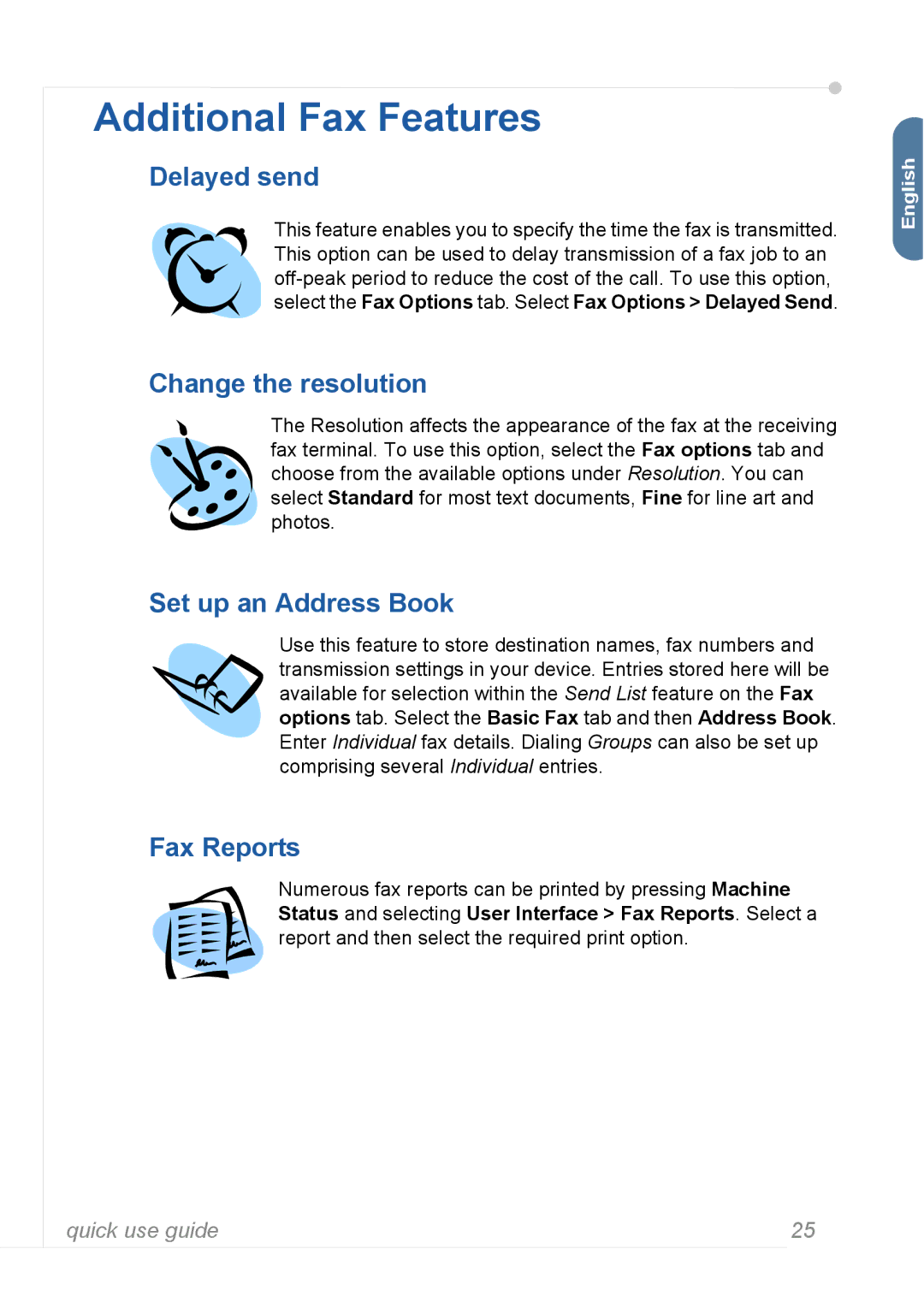 Xerox 3635MFP manual Additional Fax Features, Delayed send, Change the resolution, Set up an Address Book, Fax Reports 