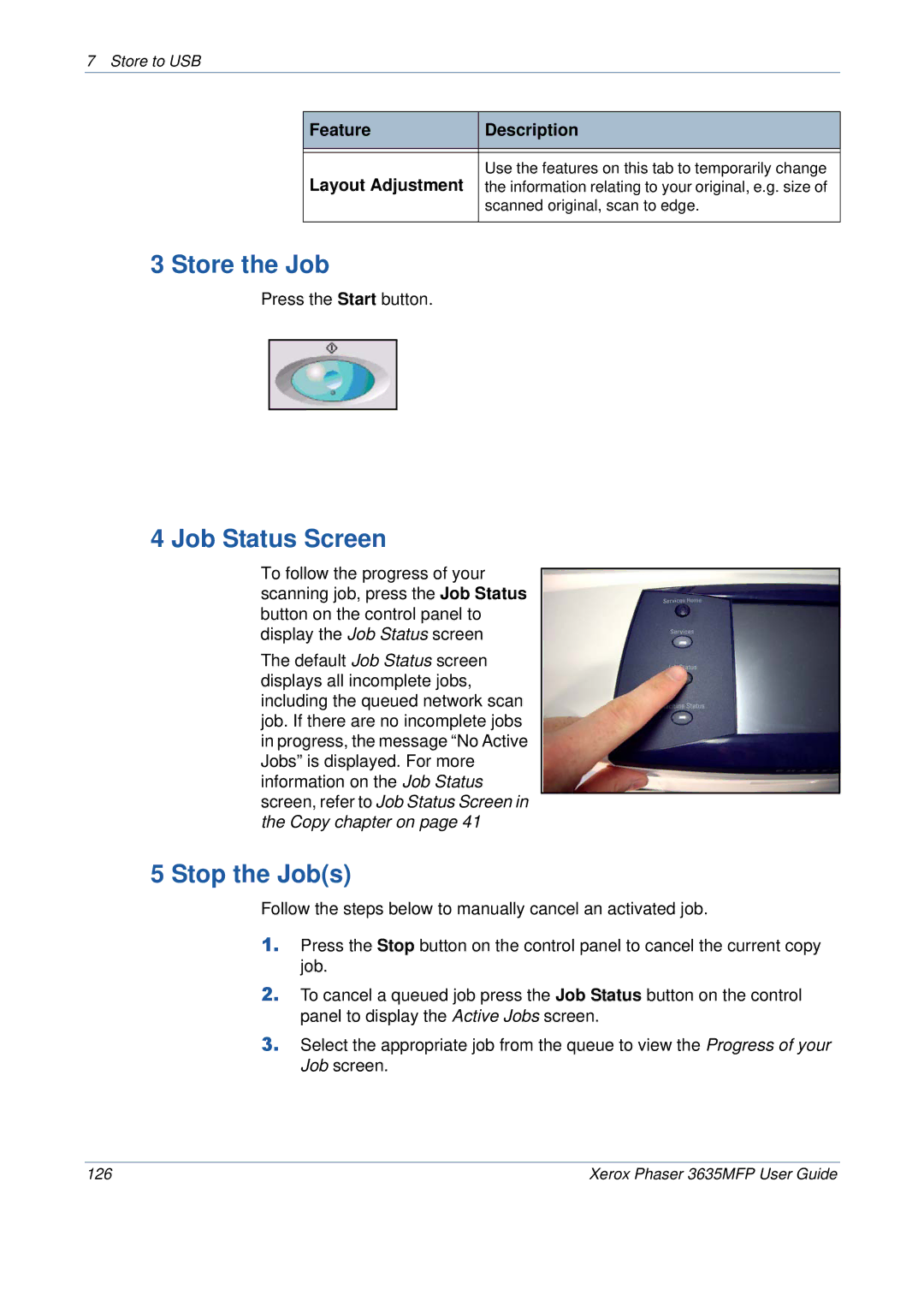 Xerox 3635MFP/S manual Store the Job, Stop the Jobs 