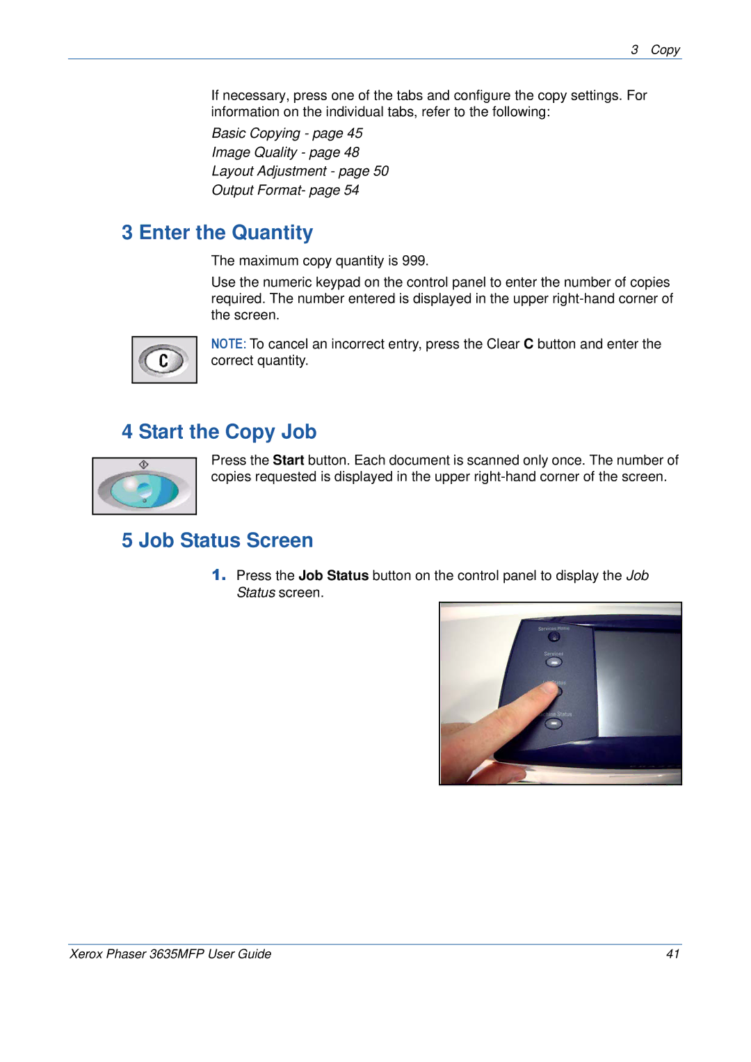 Xerox 3635MFP/S manual Enter the Quantity, Start the Copy Job, Job Status Screen 