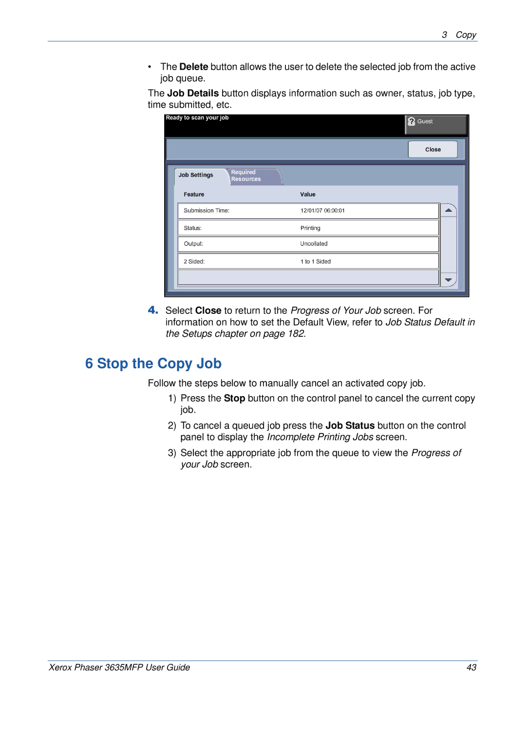 Xerox 3635MFP/S manual Stop the Copy Job 