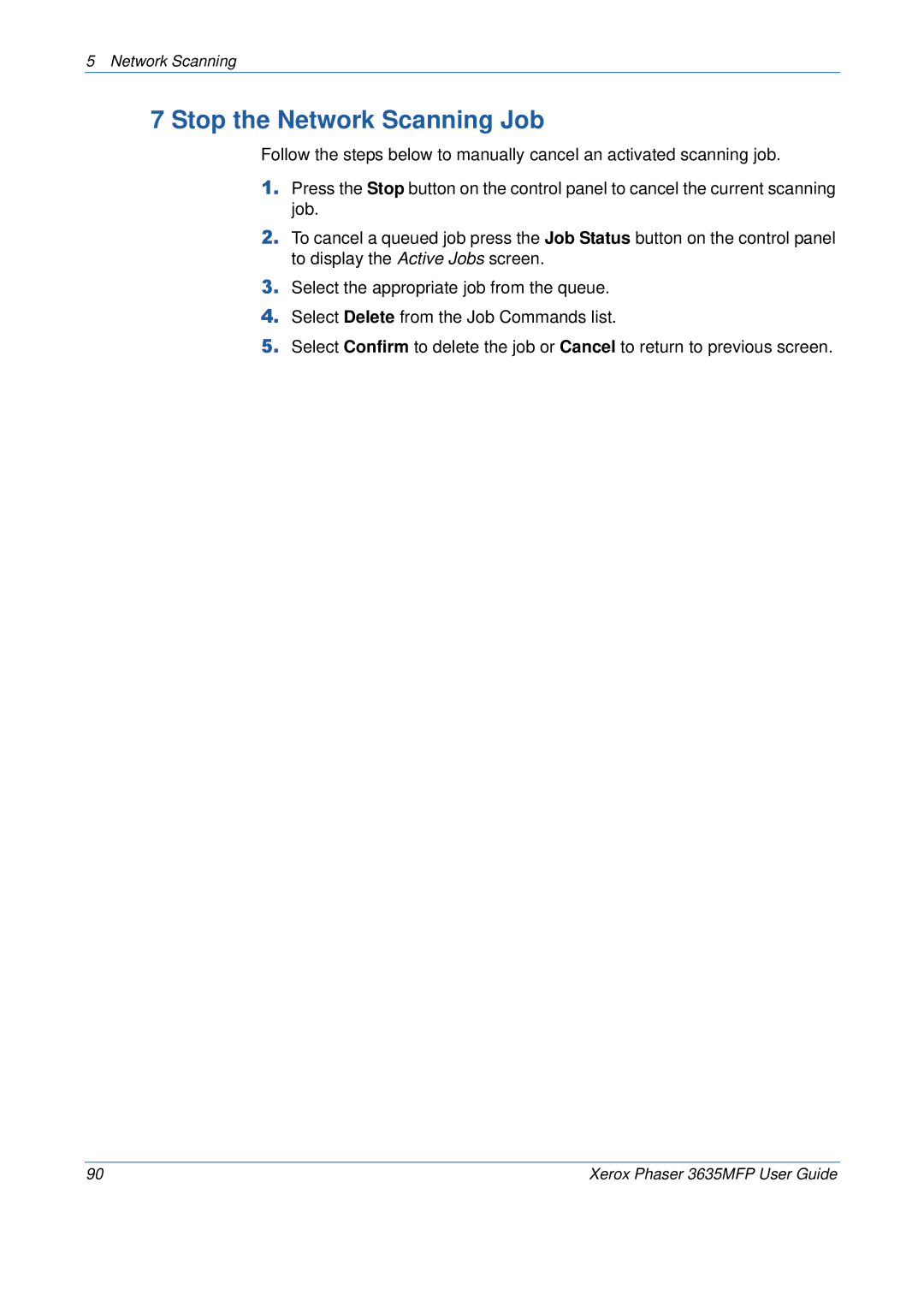 Xerox 3635MFP/S manual Stop the Network Scanning Job 