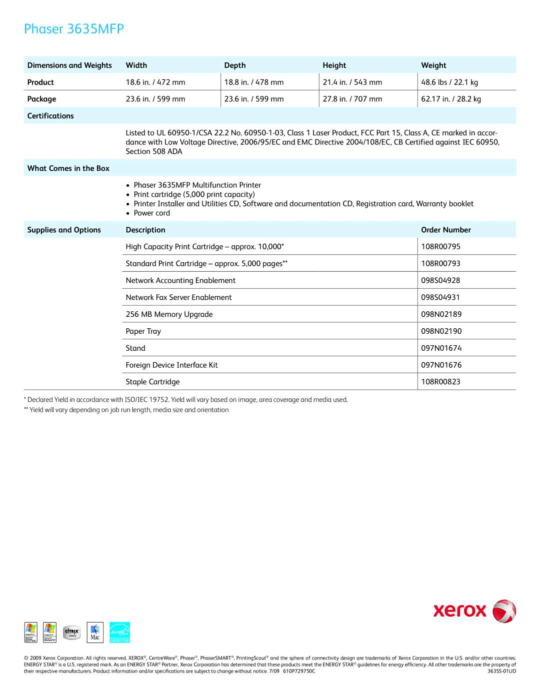 Xerox 3635MFP/X Dimensions and Weights Width Depth Height Product, Package, Certifications, What Comes in the Box 