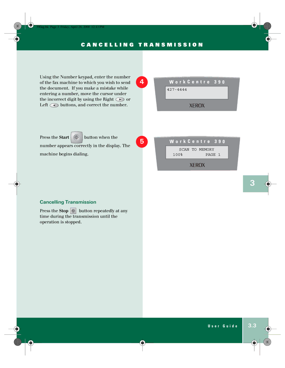 Xerox 390 manual N C E L L I N G T R a N S M I S S I O N, Cancelling Transmission 