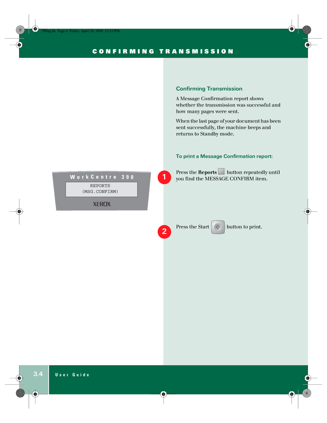 Xerox 390 manual N F I R M I N G T R a N S M I S S I O N, Confirming Transmission 