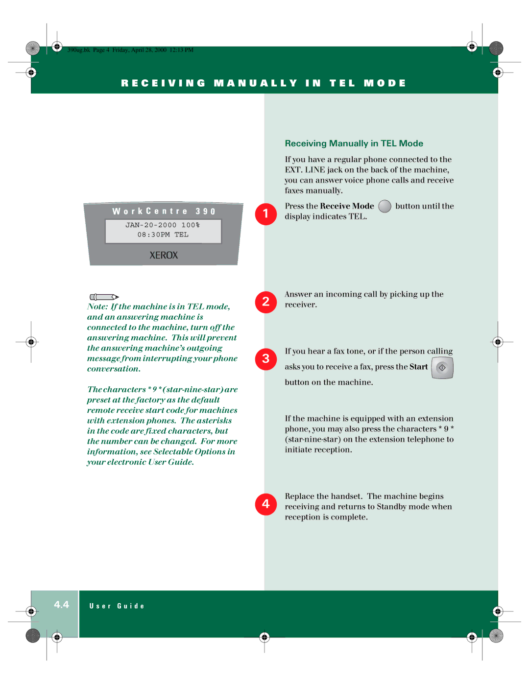 Xerox 390 manual C E I V I N G M a N U a L L Y I N T E L M O D E, Receiving Manually in TEL Mode 