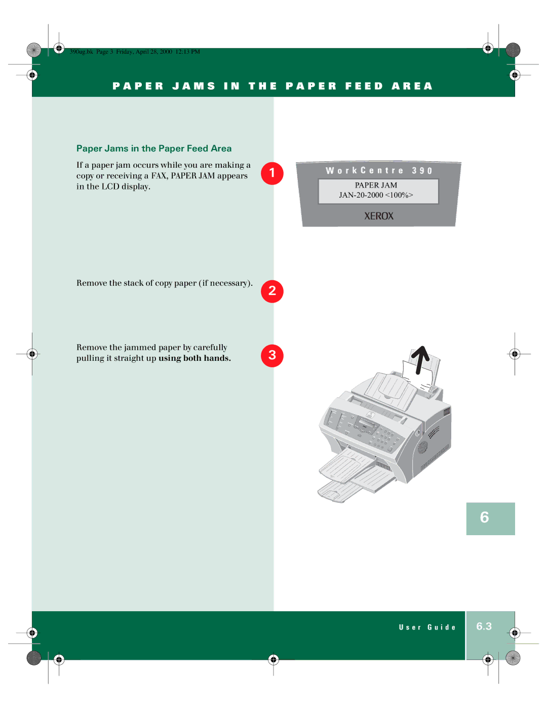 Xerox 390 manual P E R J a M S I N T H E P a P E R F E E D a R E a, Paper Jams in the Paper Feed Area 