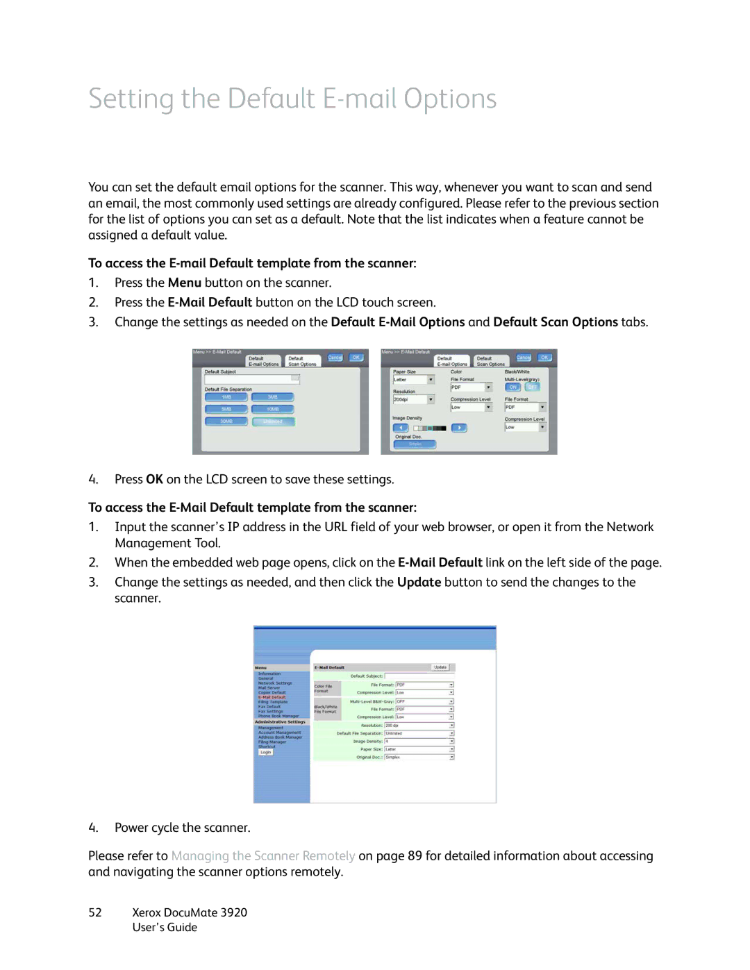 Xerox 3920 manual Setting the Default E-mail Options, To access the E-mail Default template from the scanner 