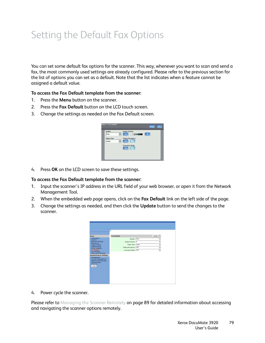 Xerox 3920 manual Setting the Default Fax Options, To access the Fax Default template from the scanner 