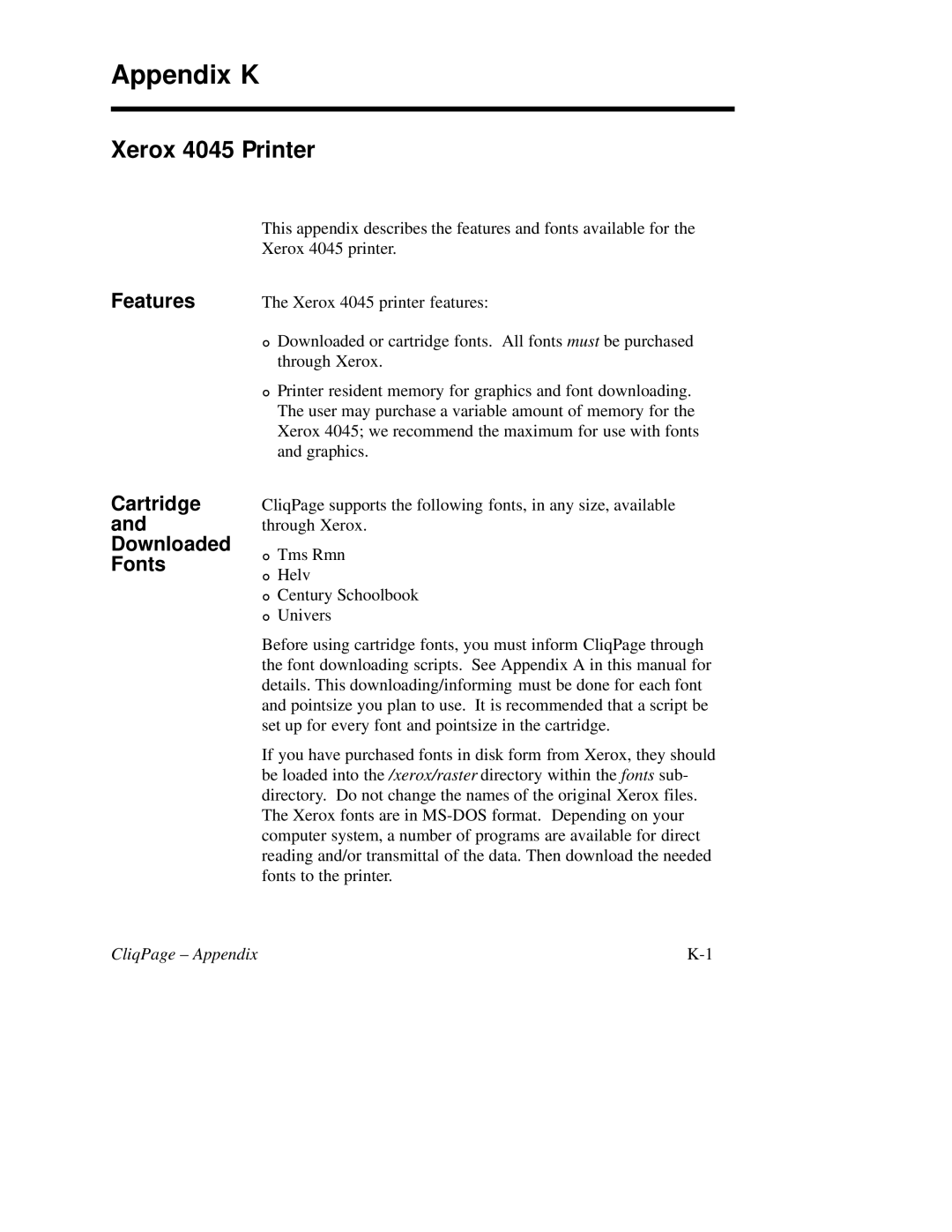 Xerox appendix Appendix K, Xerox 4045 Printer, Features Cartridge and Downloaded Fonts 