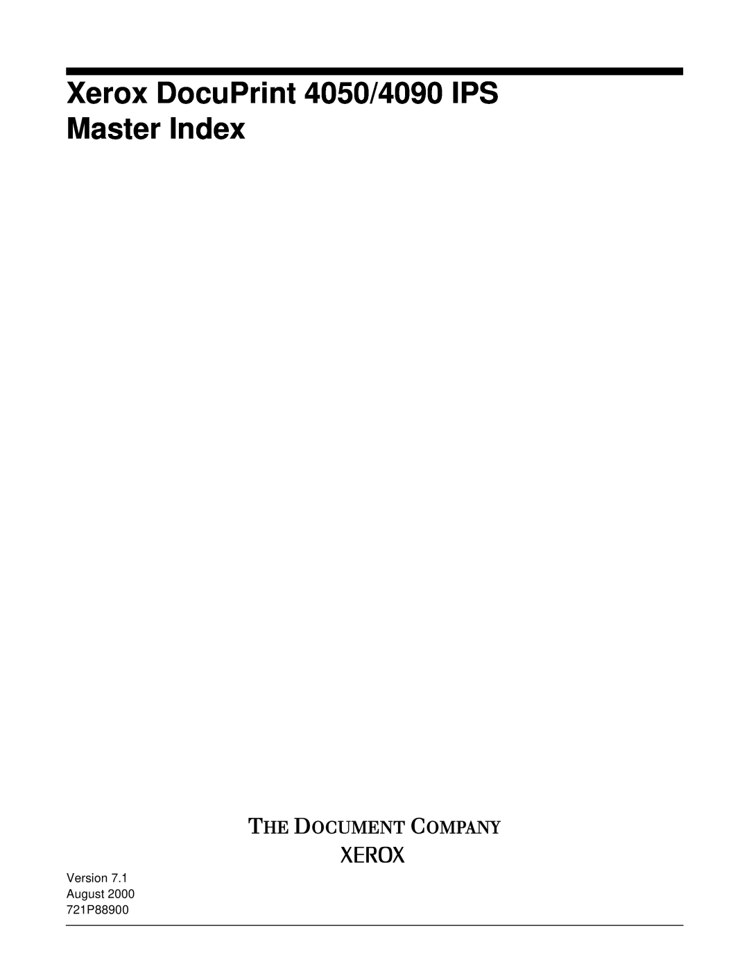 Xerox 4050 IPS manual Xerox DocuPrint 4050/4090 IPS Master Index, Version 7.1 August 2000 721P88900 