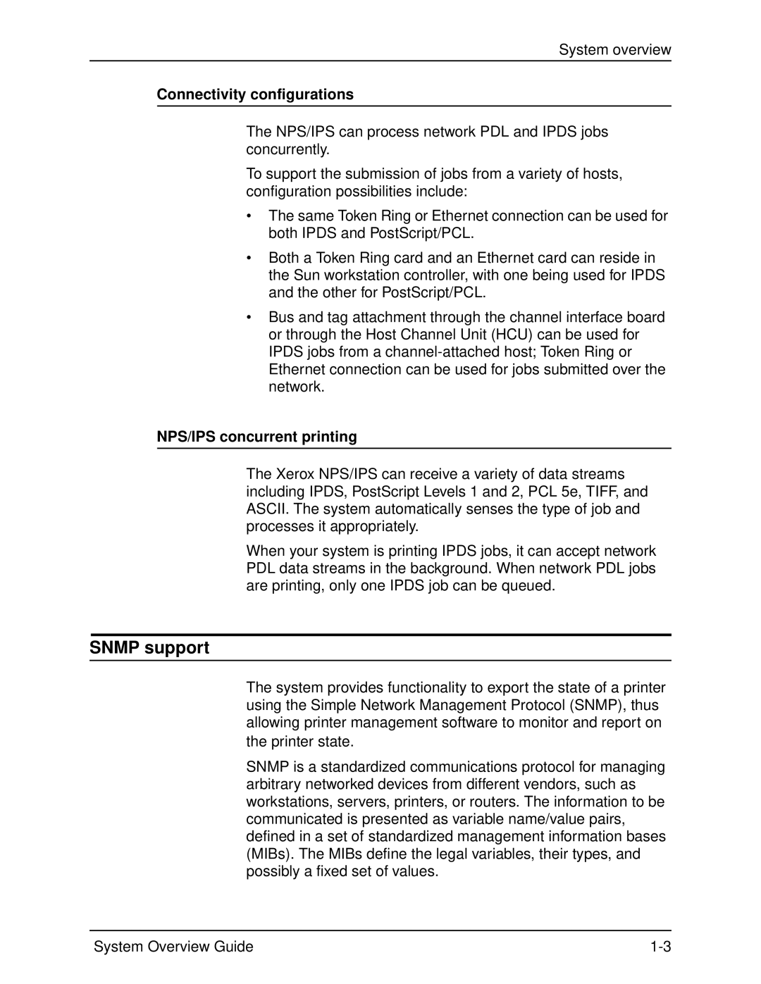 Xerox 4050, 4090 manual Snmp support, Connectivity configurations, NPS/IPS concurrent printing 