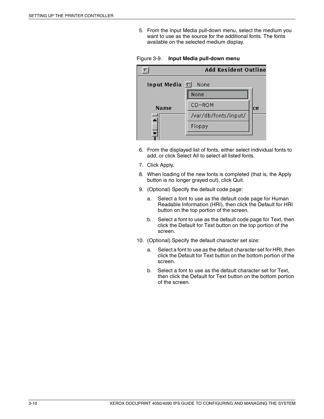 Xerox 4090 IPS, 4050 IPS manual Input Media pull-down menu 