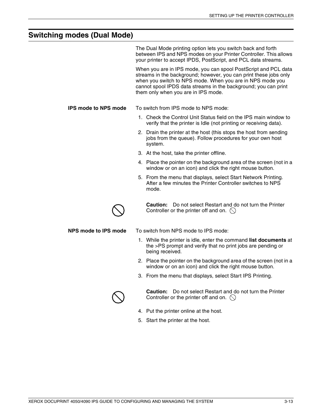 Xerox 4050 IPS, 4090 IPS manual Switching modes Dual Mode 