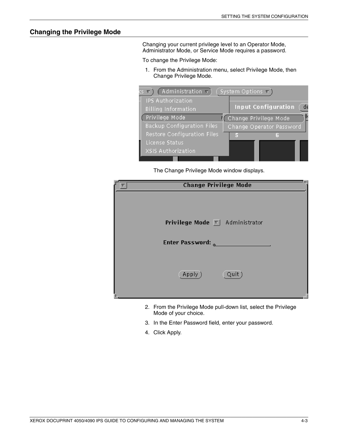 Xerox 4050 IPS, 4090 IPS manual Changing the Privilege Mode 