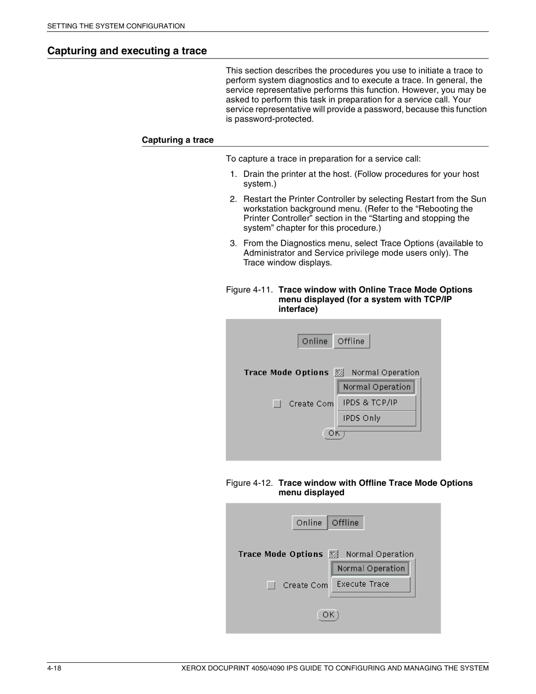 Xerox 4090 IPS, 4050 IPS manual Capturing and executing a trace, Capturing a trace 