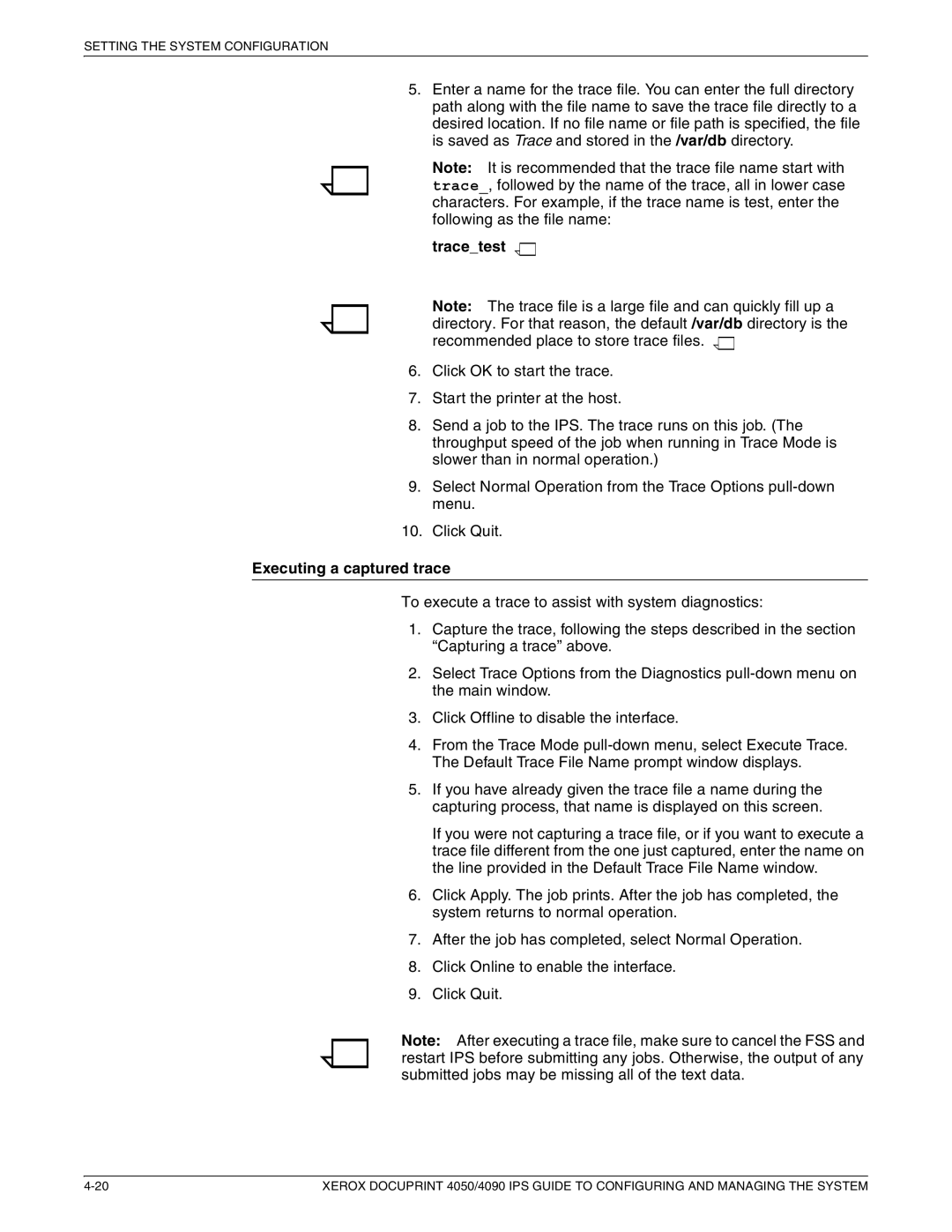 Xerox 4090 IPS, 4050 IPS manual Tracetest, Executing a captured trace 