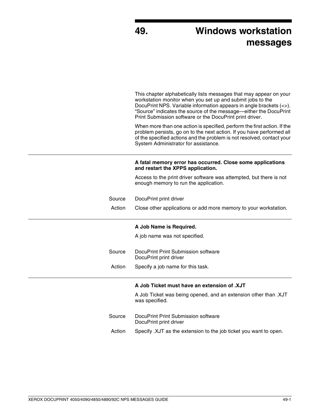 Xerox 4890 NPS, 4090 NPS, 4850 NPS Fatal memory error has occurred. Close some applications, Restart the Xpps application 