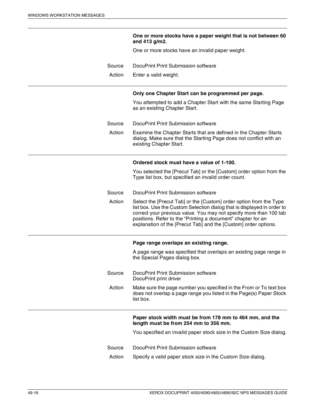 Xerox 4090 NPS, 4890 NPS, 4850 NPS 413 g/m2, Only one Chapter Start can be programmed per, Ordered stock must have a value 