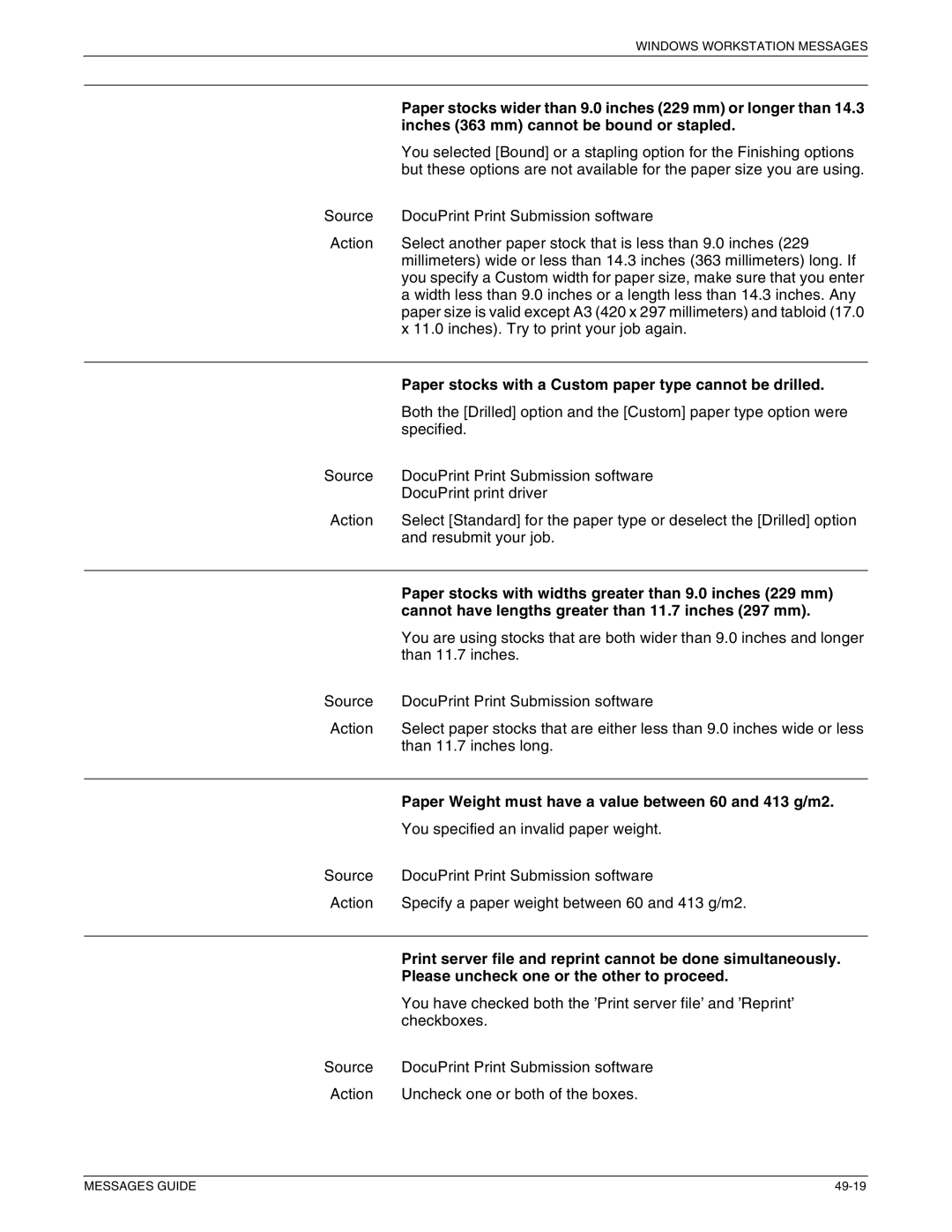 Xerox 4050 NPS, 4090 NPS Inches 363 mm cannot be bound or stapled, Paper stocks with a Custom paper type cannot be drilled 